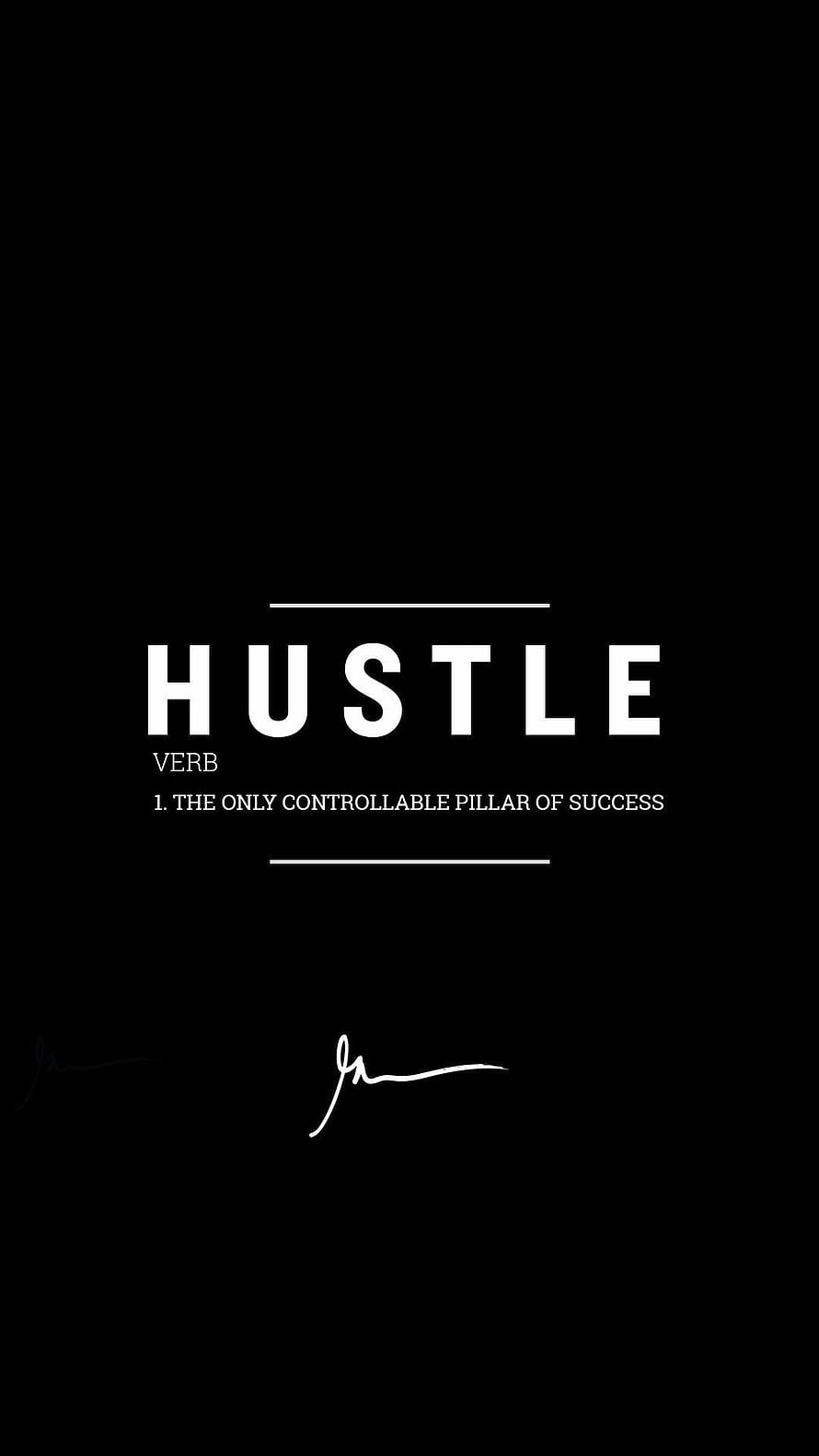 Minimalist Hustle Definition Quote on Black Background with Signature HD phone wallpaper