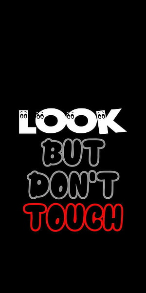 Playful Look But Don't Touch Typography Art with Cartoon Eyes on Black Background HD phone wallpaper