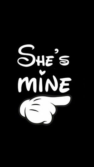 She's Mine Pointing Hand Quote on Black Background HD phone wallpaper