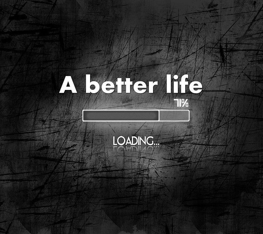 A Better Life Loading Screen Wallpaper With Grunge Texture And Progress Bar HD wallpaper
