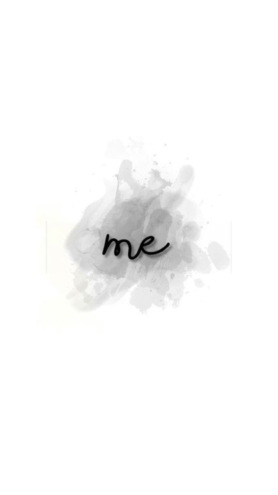 Minimalist Aesthetic Wallpaper With The Word Me In Cursive Script Over A Grey Watercolor Splash HD phone wallpaper