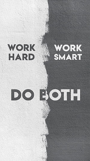 Work Hard Work Smart Do Both Motivational Quote Wallpaper HD phone wallpaper