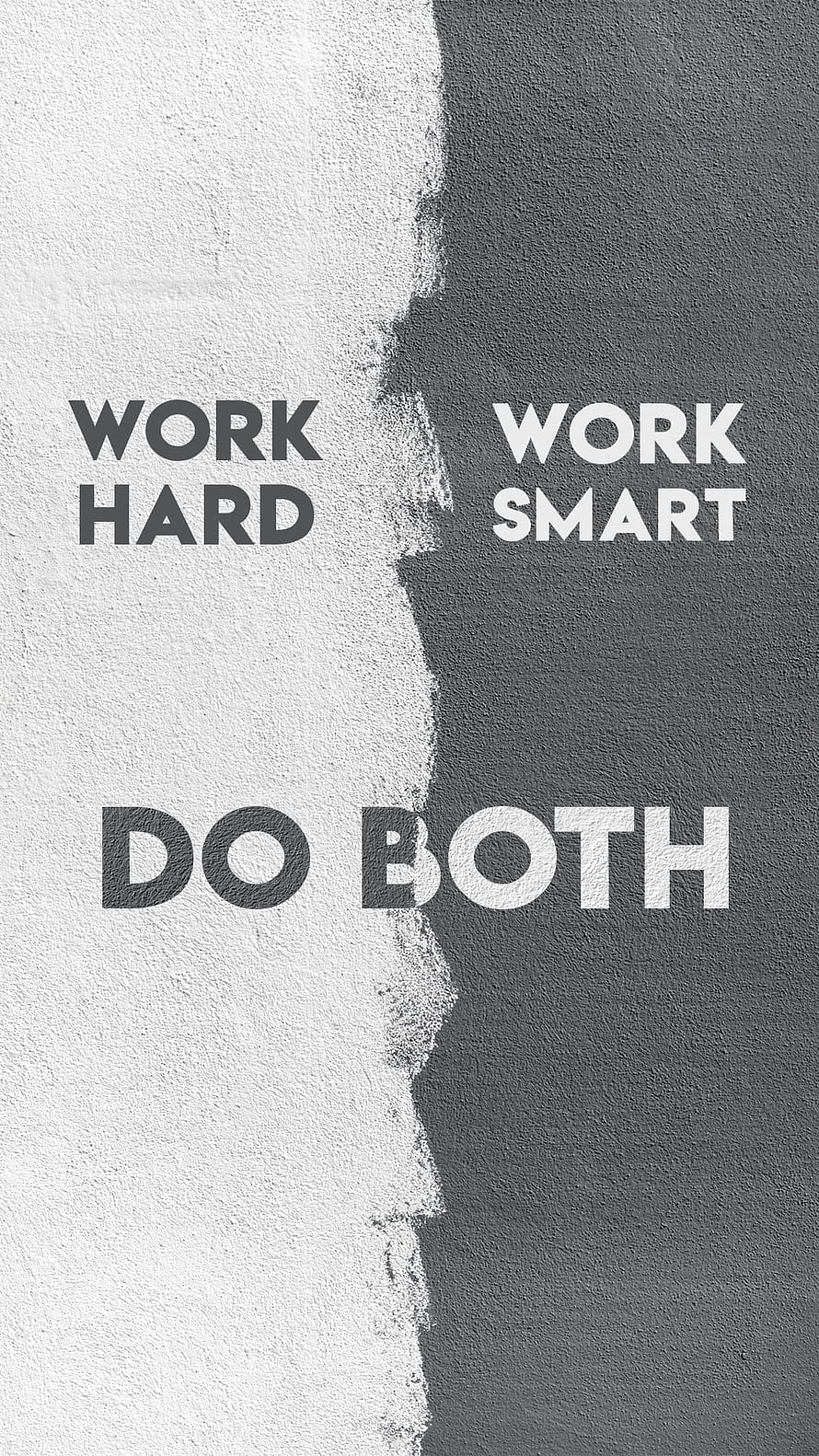 Work Hard Work Smart Do Both Motivational Quote Wallpaper HD phone wallpaper