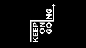 Minimalist Keep Going Typography with Upward Arrow on Black Background HD wallpaper