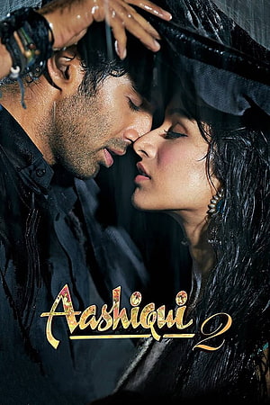 Aashiqui 2 Movie Poster Featuring Aditya Roy Kapur And Shraddha Kapoor In Rain HD phone wallpaper