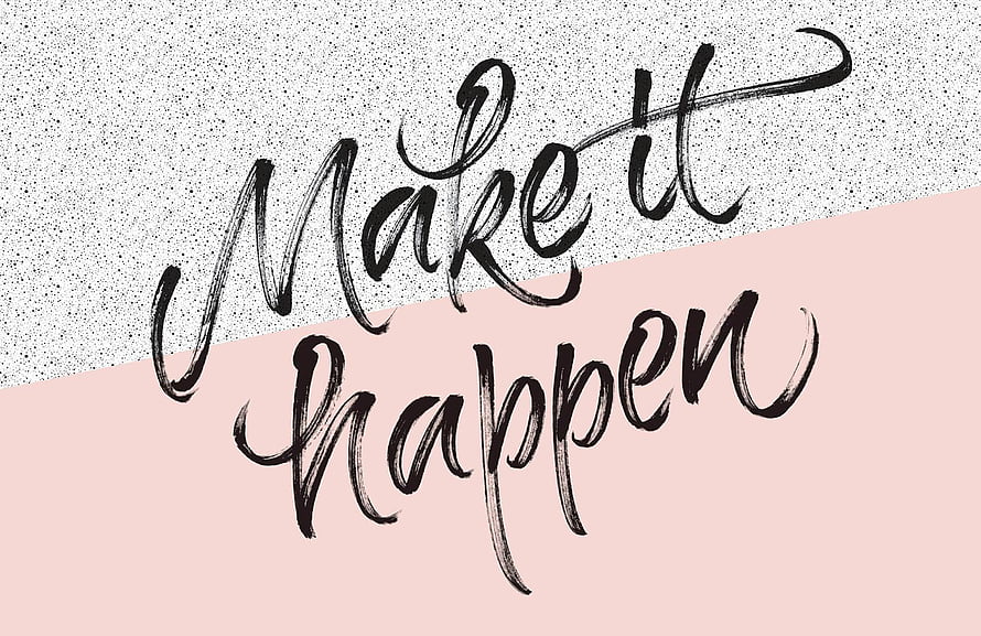 Make It Happen Handwritten Calligraphy Quote on Pink and Speckled Background HD wallpaper