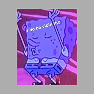 SpongeBob SquarePants Vibing Meme with Purple Aesthetic Filter and Text Overlay HD phone wallpaper