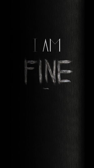 I Am Fine Thanks Minimalist Dark Typography Wallpaper HD phone wallpaper