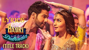 Badri Ki Dulhania Title Track Lyrics Poster Featuring Rani and Badri in Vibrant Dance Scene HD wallpaper