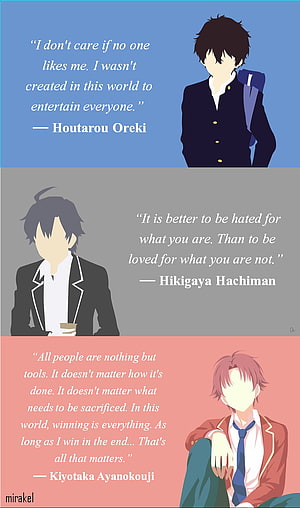 Houtarou Oreki, Hikigaya Hachiman, and Kiyotaka Ayanokouji anime character quotes wallpaper, Houtarou Oreki, Hikigaya Hachiman, Kiyotaka Ayanokouji, hachiman hikigaya HD phone wallpaper