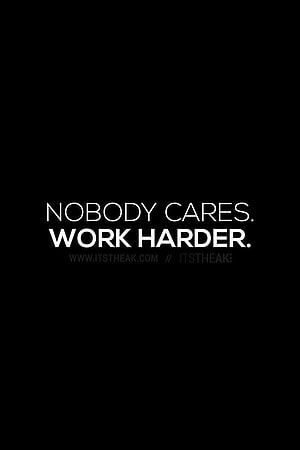 Minimalist Black Motivational Quote: Nobody Cares Work Harder HD phone wallpaper