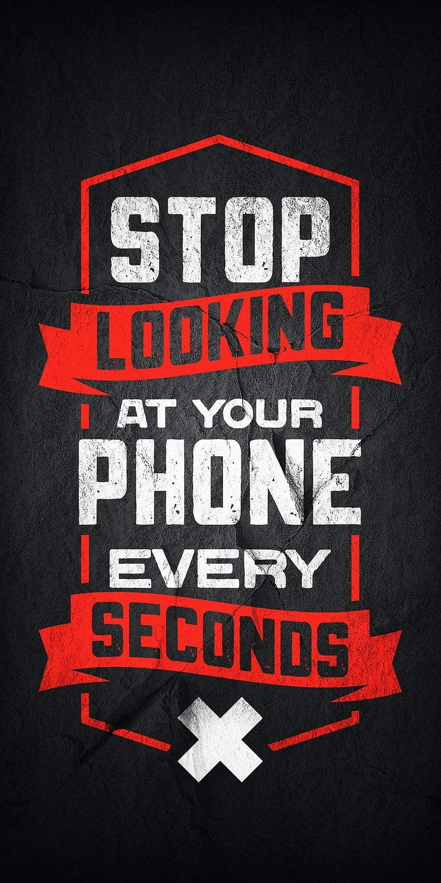 Stop Looking At Your Phone Every Seconds Motivational Quote Wallpaper HD phone wallpaper