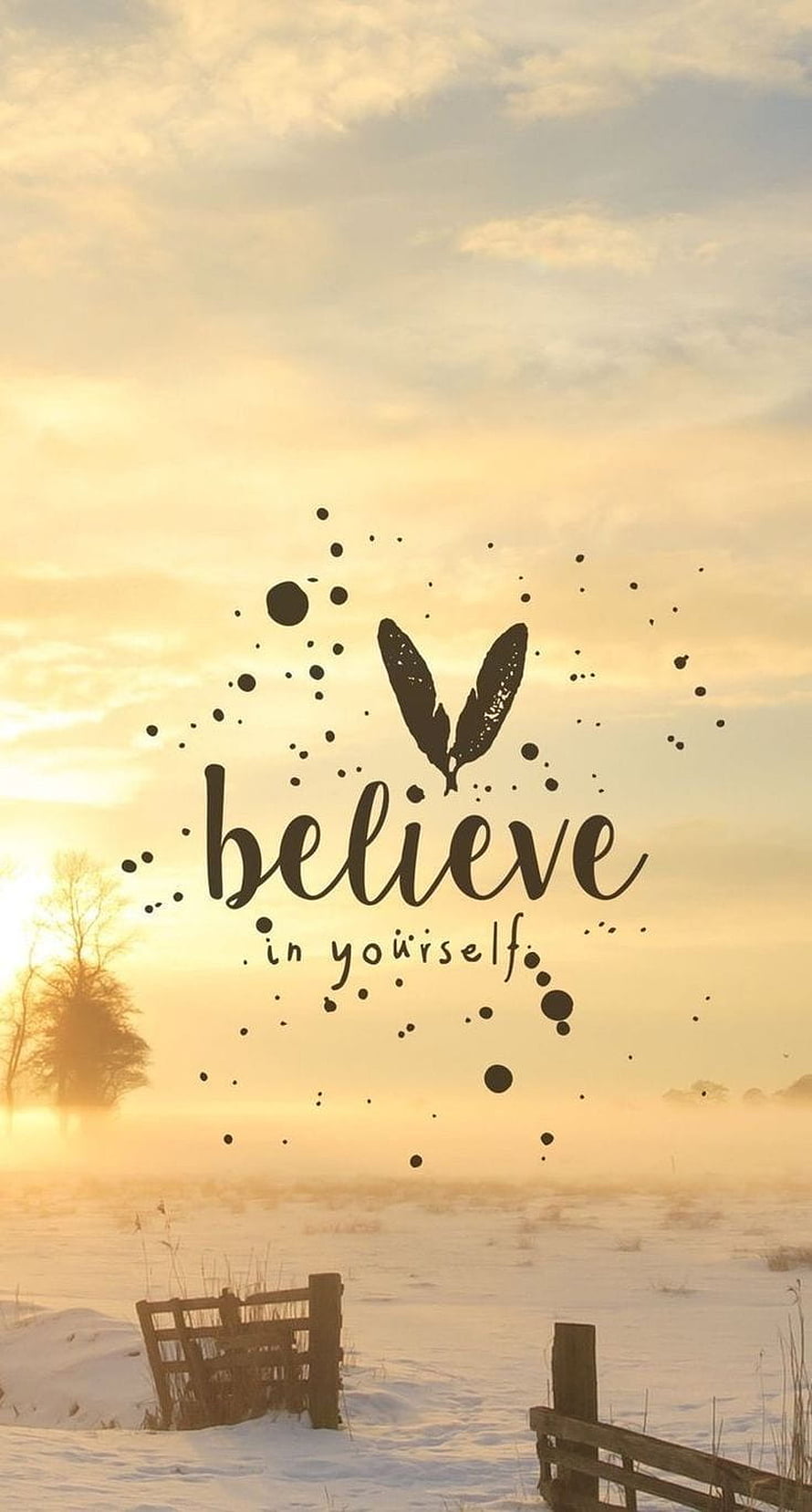 Believe In Yourself Quote Over Snowy Sunrise Landscape With Wooden Fence HD phone wallpaper