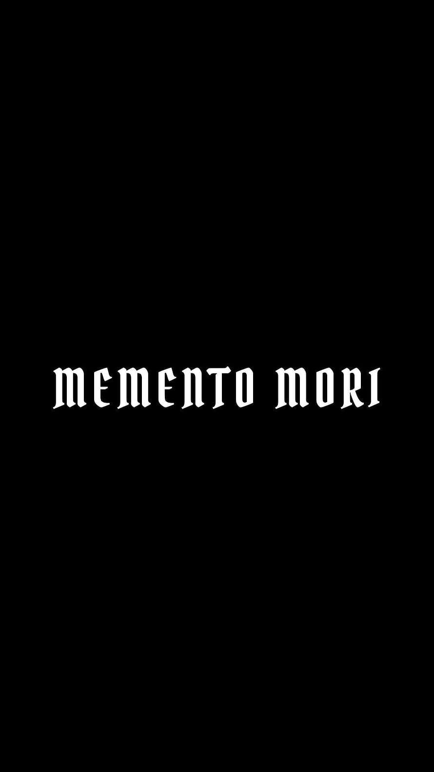 Memento Mori Gothic Typography on Black Background HD phone wallpaper