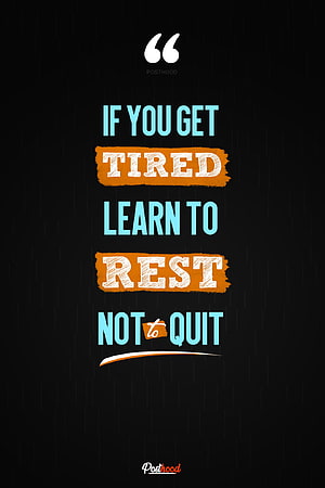 Inspirational Typography Quote on Resting and Persistence with Bold Brushstroke Accents HD phone wallpaper