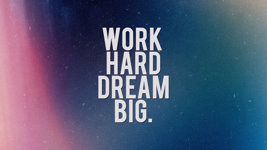 Work Hard Dream Big Motivational Quote On Gradient Background HD wallpaper