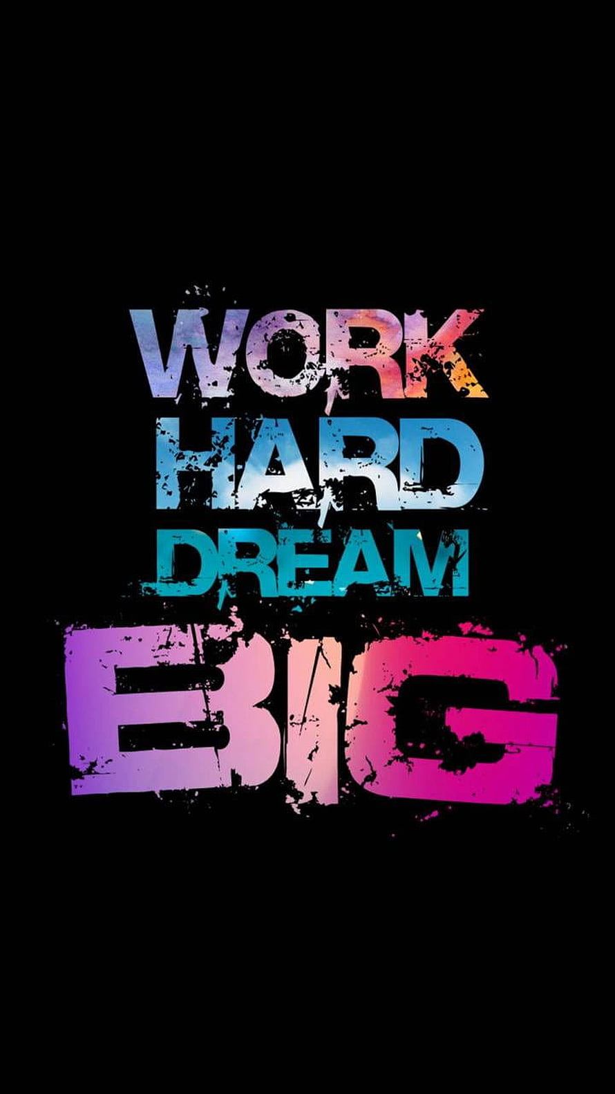 Work Hard Dream Big Motivational Typography with Vibrant Gradient Text on Black Background HD phone wallpaper