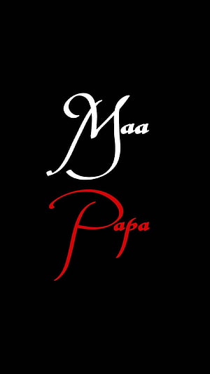 Maa Papa Elegant Calligraphy Text on Black Background HD phone wallpaper