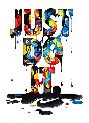 Just Do It Nike Typography Art With Sneakers And Graffiti Style Drips HD phone wallpaper