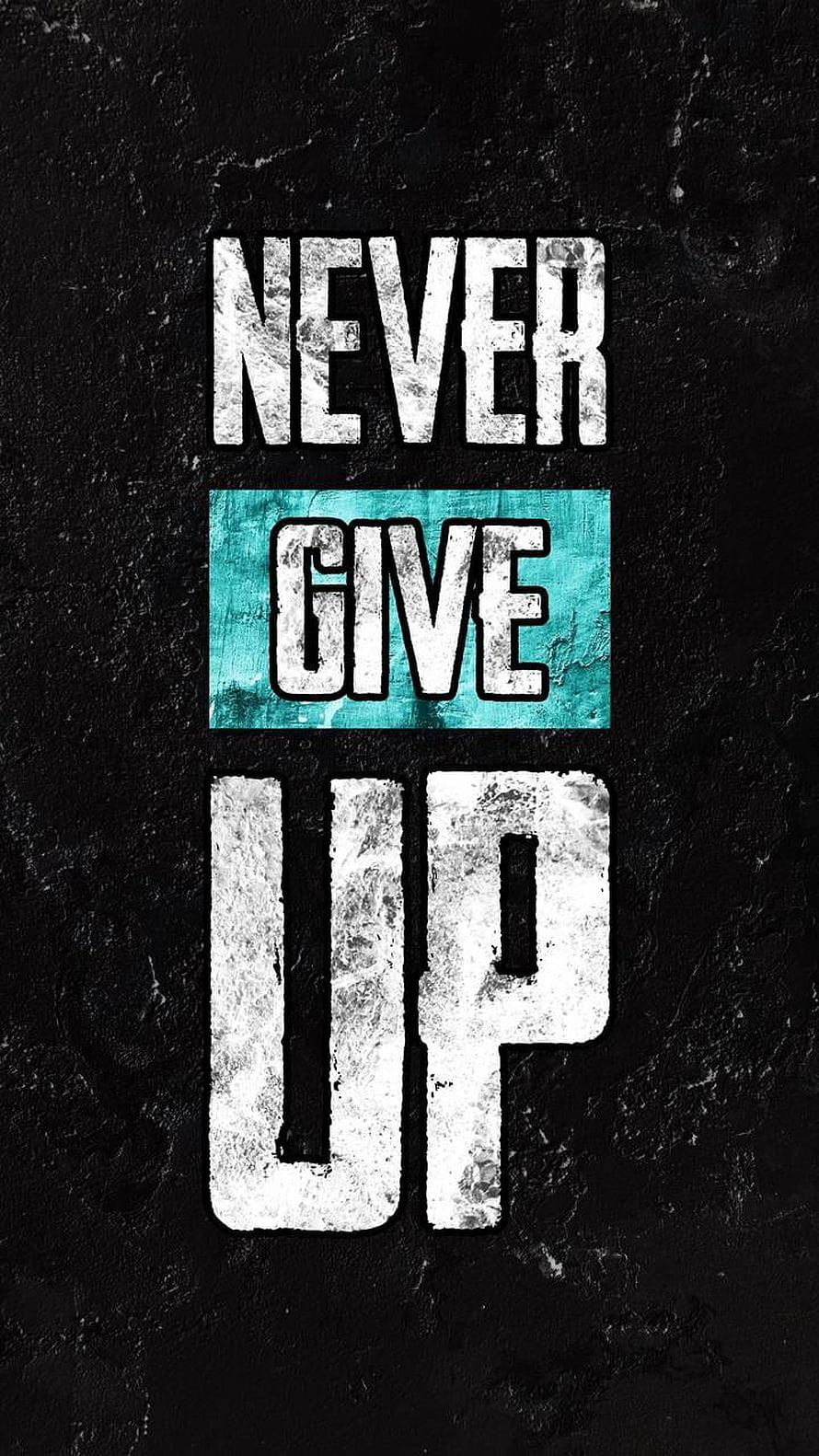 Never Give Up Grunge Typography on Dark Textured Background HD phone wallpaper