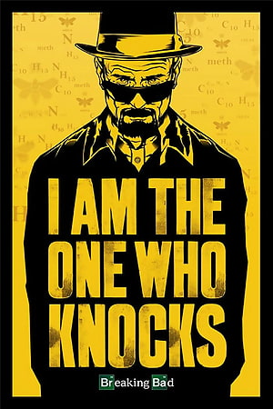 Breaking Bad I Am The One Who Knocks Poster Art HD phone wallpaper