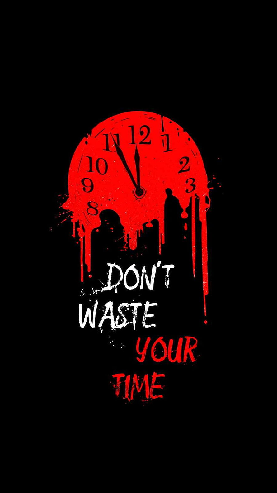 Don't Waste Your Time Red Dripping Clock Motivational Quote Wallpaper HD phone wallpaper