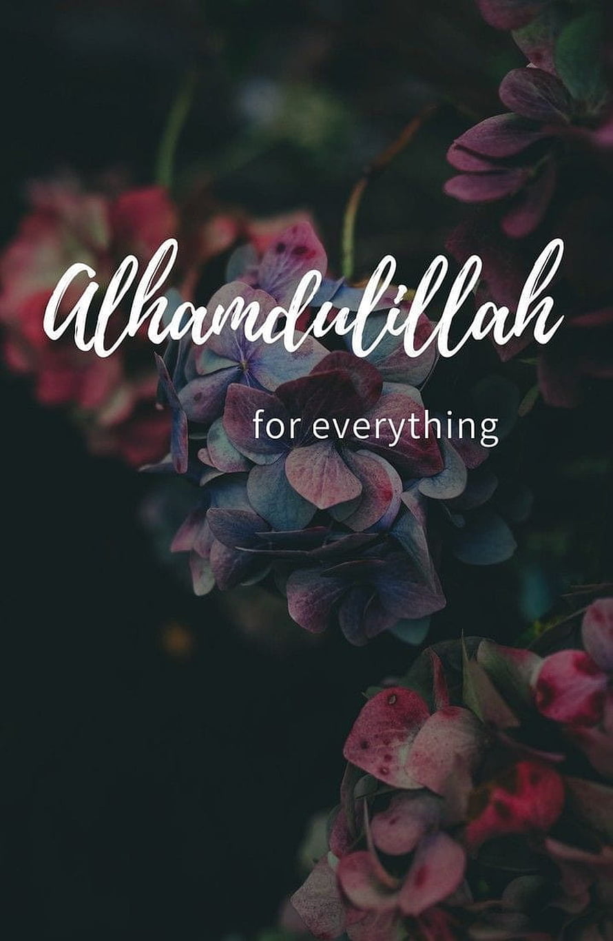 Alhamdulillah For Everything Inspirational Quote On Purple Hydrangea Flowers HD phone wallpaper